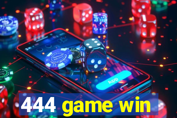 444 game win